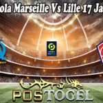 Prediksi Bola Marseille Vs Lille 17 Januari 2022