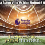 Prediksi Bola Aston Villa Vs Man United 6 Oktober 2024